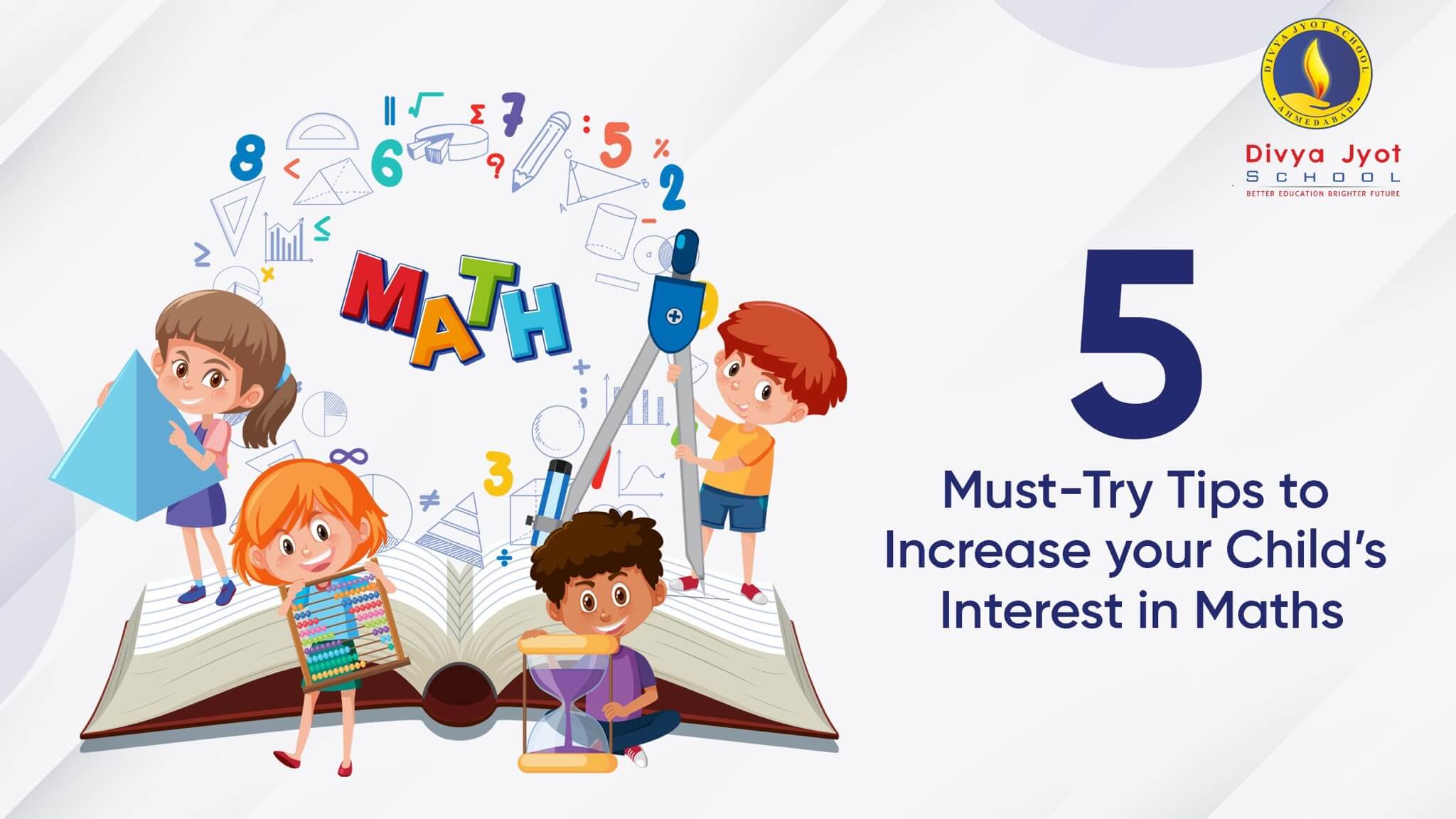 5 Must-Try tips to increase your child’s interest in Maths