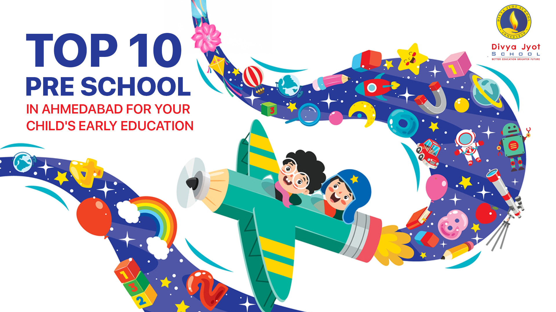 Top 10 Pre Schools in Ahmedabad for Your Child Growth